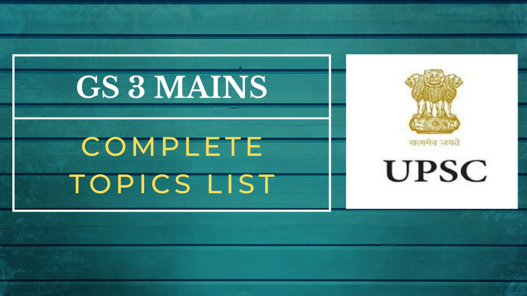 GS 3 Mains Must Prepare Topic List