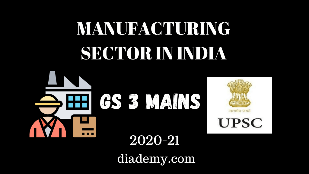 MANUFACTURING SECTOR IN INDIA