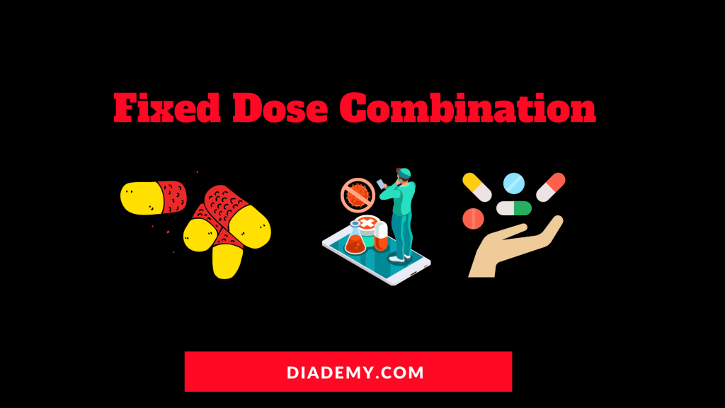 Fixed Dose Combination FDC