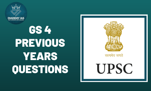 GS 4 PREVIOUS YEARS QUESTIONS