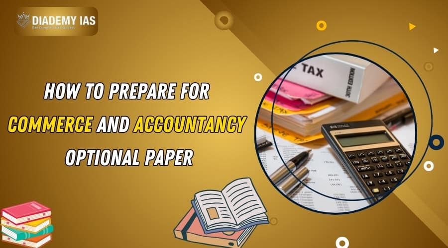 How to prepare for Commerce and Accountancy optional